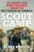 Scout Camp : Sex, Death, and Secret Societies Inside the Boy Scouts of America