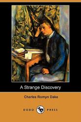 A Strange Discovery
