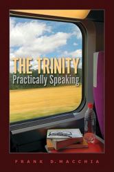 The Trinity, Practically Speaking