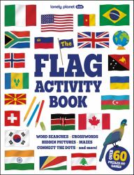 Lonely Planet Kids the Flag Activity Book