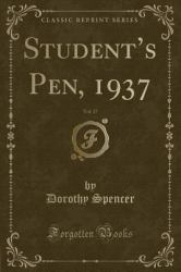 Student's Pen, 1937, Vol. 17 (Classic Reprint)
