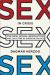 Sex in Crisis : The New Sexual Revolution and the Future of American Politics