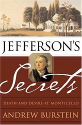 Jefferson's Secrets : Death and Desire at Monticello