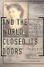 And the World Closed Its Doors : The Story of One Family Abandoned to the Holocaust