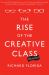 Rise of the Creative Class--Revisited