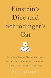 Einstein's Dice and Schrodinger's Cat
