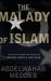 The Malady of Islam