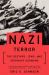 Nazi Terror : The Gestapo, Jews, and Ordinary Germans