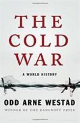 The Cold War : A World History