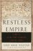 Restless Empire : China and the World Since 1750