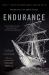 Endurance : Shackleton's Incredible Voyage Endurance : Shackleton's Incredible Voyage