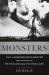 Monsters : The Hindenburg Disaster and the Birth of Pathological Technology