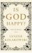 Is God Happy?