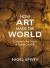 How Art Made the World : A Journey to the Origins of Human Creativity