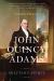 John Quincy Adams : Militant Spirit