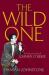 The Wild One : The Life and Times of Johnny O'Keefe