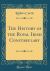 The History of the Royal Irish Constabulary (Classic Reprint)