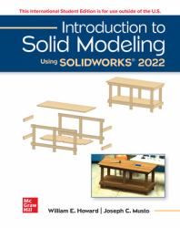 Introduction to Solid Modeling Using SOLIDWORKS 2021