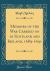 Memoirs of the War Carried on in Scotland and Ireland, 1689-1691 (Classic Reprint)