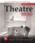 Theatre, Brief