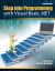 Step into Programming with Visual Basic . NET