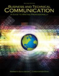 Business and Technical Communication: a Guide to Writing Professionally