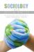 Sociology As a Spiritual Practice: How Studying People Can Make You a Better Person Sociology As a Spiritual Practice: How Studying People Can Make You a Better Person