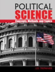 Political Science : Concepts Methods and Topics