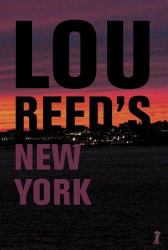 Lou Reeds New York