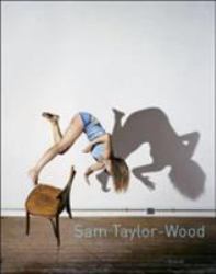 Sam Taylor-Johnson : Still Lives