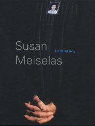 Susan Meiselas : In History