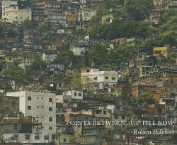 Robert Polidori: Some Points in Between ... up till Now