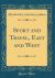 Sport and Travel, East and West (Classic Reprint)