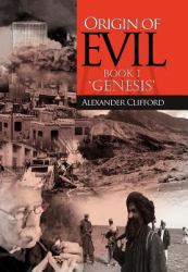 Origin of Evil : Book 1 Origin