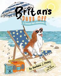 Britan's Day Off : A Therapy Dog's Adventures