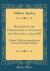 Records of the Presbyteries of Inverness and Dingwall, 1643-1688 : Edited, with an Introduction from the Original Script (Classic Reprint)
