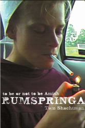 Rumspringa : To Be or Not to Be Amish