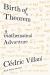 Birth of a Theorem : A Mathematical Adventure