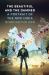 The Beautiful and the Damned : A Portrait of the New India