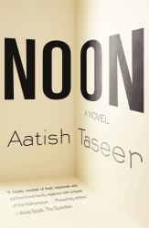 Noon : A Novel
