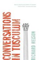 Conversations in Tusculum : A Play