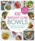 100 Weight Loss Bowls : Build Your Own Calorie-Controlled Diet Plan