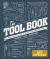 The Tool Book : A Tool Lover's Guide to over 200 Hand Tools