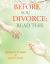 Before You Divorce: Read This