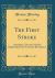 The First Stroke : Lexington, Concord, and the Beginning of the American Revolution (Classic Reprint)