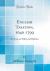 English Taxation, 1640 1799 : An Essay on Policy and Opinion (Classic Reprint)