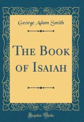 The Book of Isaiah (Classic Reprint)