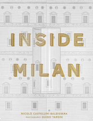 Inside Milan : Colorfully Creative Italian Interiors