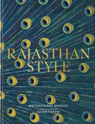 Rajasthan Style : Exceptional Palaces, Forts, and Camps