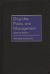 Drug Use, Policy, and Management